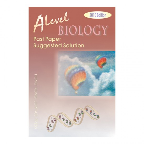 A Level Biology Past Paper Suggested Solution (2011 Edition, with solution up to 2010 papers)