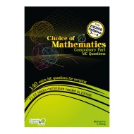 Choice of Mathematics - Compulsory Part Choice of Mathematics - Compulsory Part