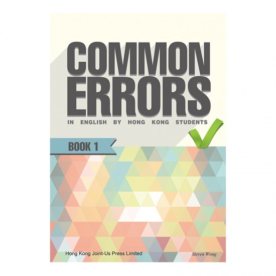 Common Errors in English by Hong Kong Students Book 1