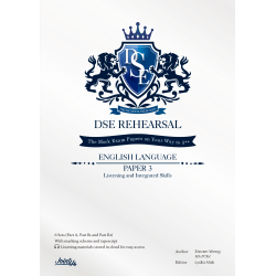 DSE Rehearsal English Language Paper 3 DSE Rehearsal English Language Paper 3